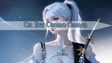ox bet casino games